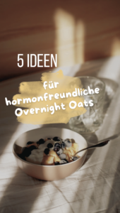 5 hormonfreundliche Overnight Oats Ideen bildschirmfoto 2026 04 08 um 11.57.54